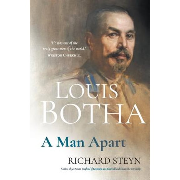 Louis Botha: A Man Apart (Paperback)