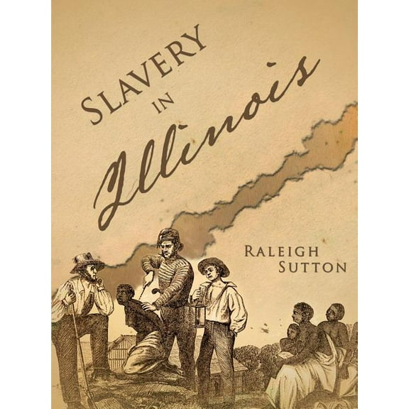 Slavery in Illinois (Paperback)