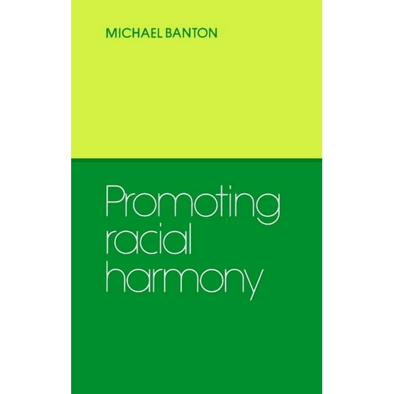 Promoting Racial Harmony, (Paperback)