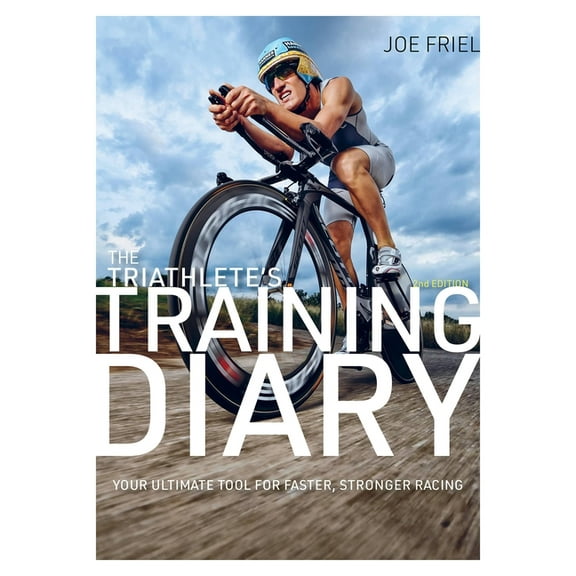 The Triathlete's Training Diary: Your Ultimate Tool for Faster, Stronger Racing, 2nd Edition, (Paperback)