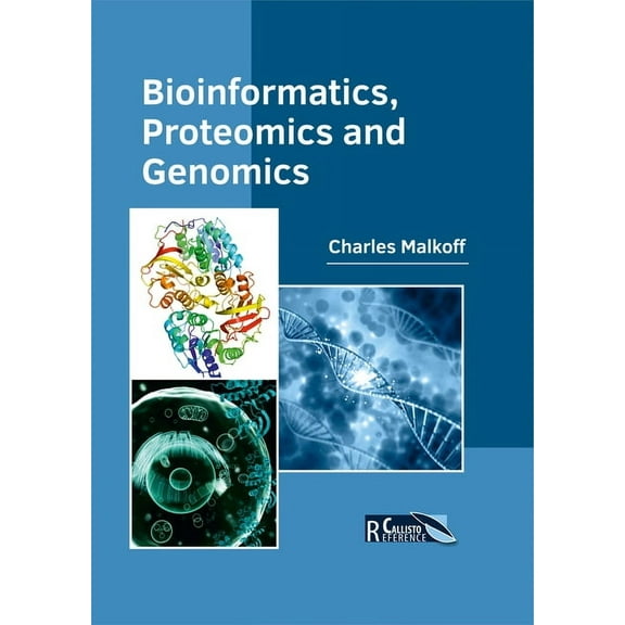 Bioinformatics, Proteomics and Genomics, (Hardcover)