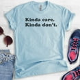 thumbnail image 2 of Kinda Care Kinda Don't T-shirt, Unisex Women's Men's Shirt, Lazy Shirt, Chill Shirt, Heather Light Blue, X-Large, 2 of 6