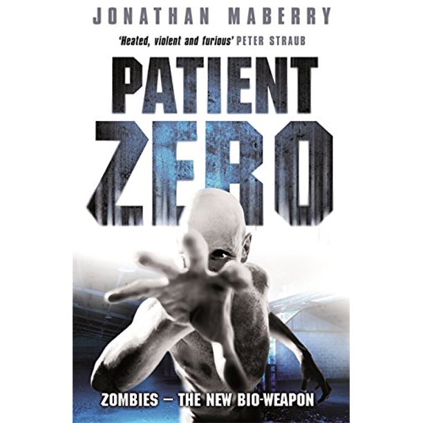 Patient Zero. Jonathan Maberry (Paperback)