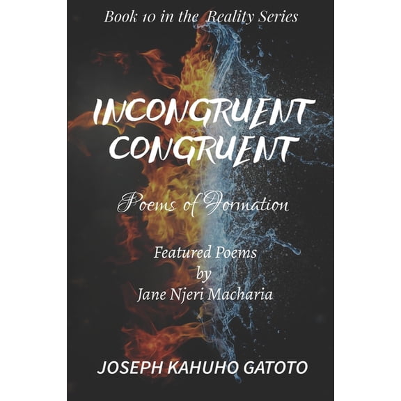 Incongruent Congruent : Poems of Formation (Paperback)