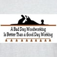 thumbnail image 3 of CafePress - A Bad Day Woodworking Ash Grey T Shirt - Men's Classic Graphic T-Shirt, 3 of 4