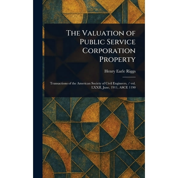 The Valuation of Public Service Corporation Property, (Hardcover)