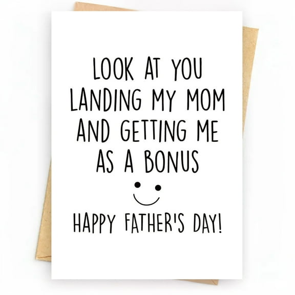 Funny Father's Day Card – "Look at You Landing My Mom" Greeting Card – Blank Inside, Envelope Included – Ideal for Stepdads, Dads, and Bonus Dads