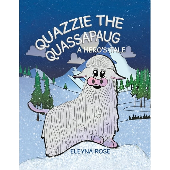Quazzie the Quassapaug : A Hero's Tale