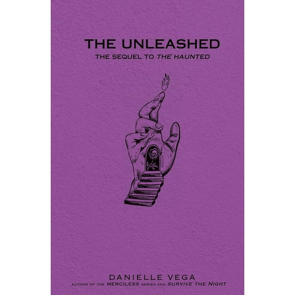 The Unleashed (The Haunted, Bk. 2)