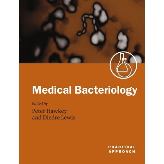 Practical Approach Medical Bacteriology: A Practical Approach, Book 265, (Paperback)