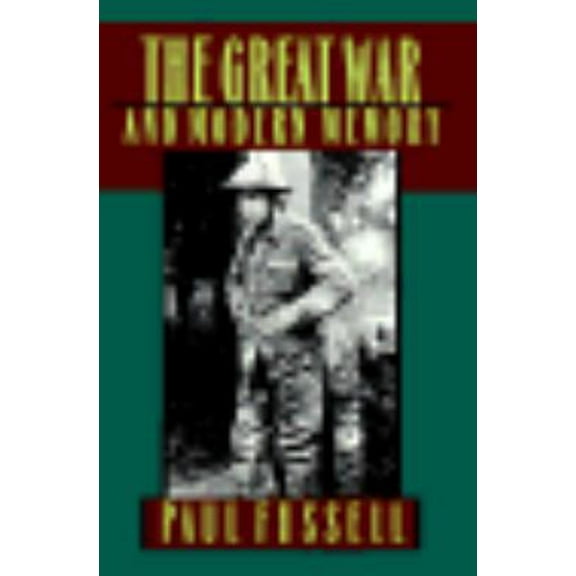 Pre-Owned The Great War and Modern Memory (Hardcover) 0195019180 9780195019186