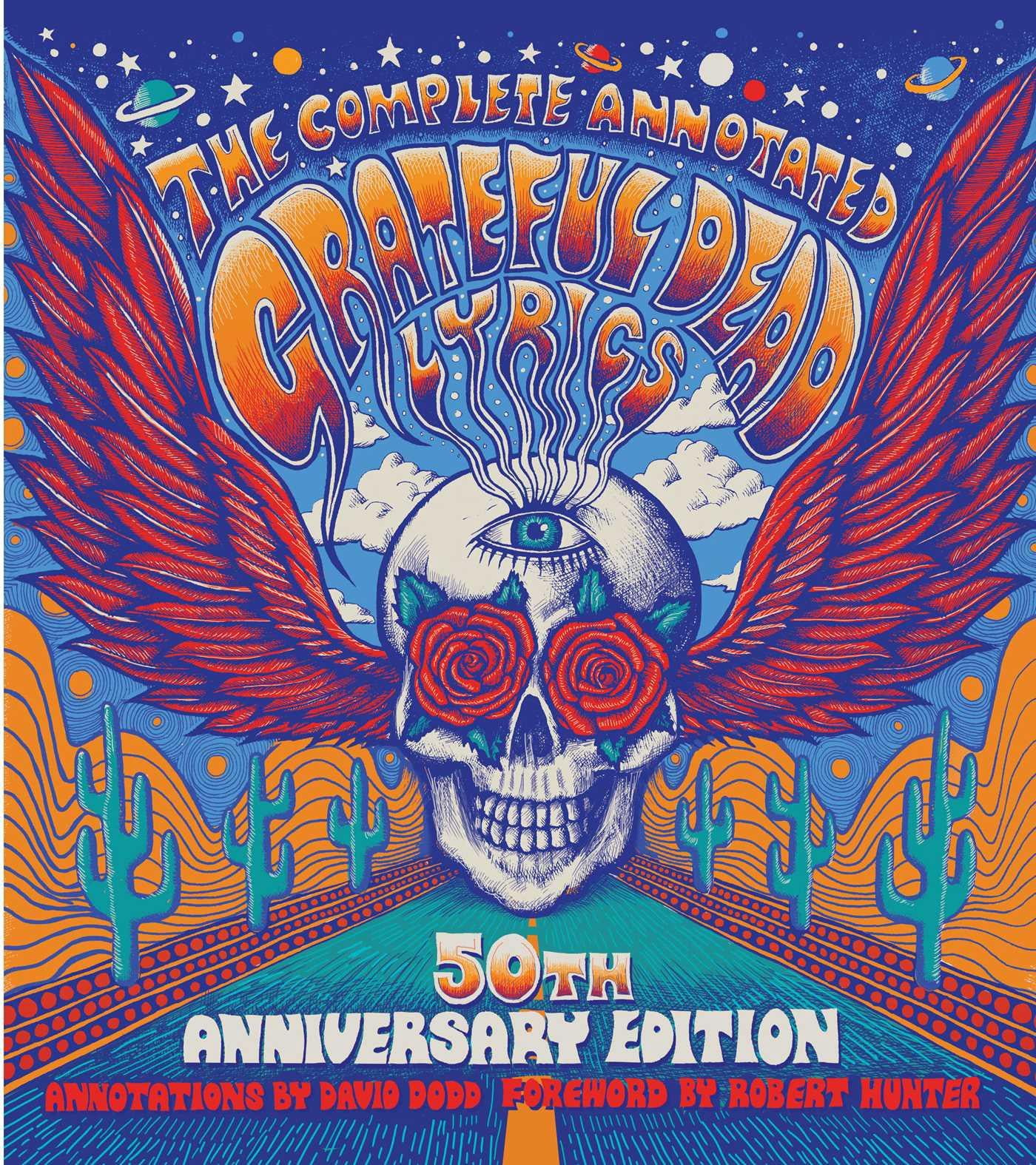 The Complete Annotated Grateful Dead Lyrics Walmart Com