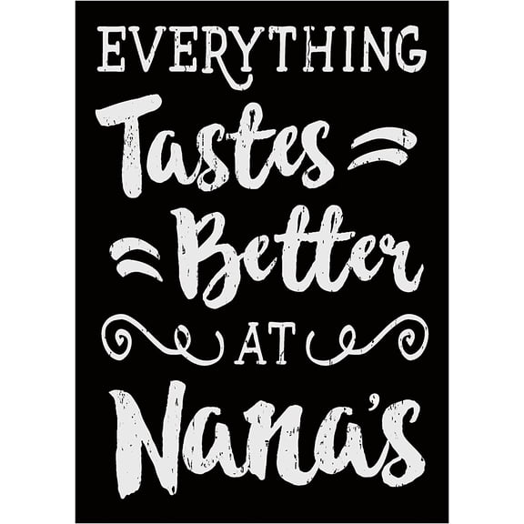 Everything Tastes Better at Nana's - Rustic Family Love Wooden Boxed Sign (5" X 7")