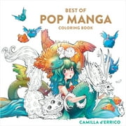 Pre-Owned Best of Pop Manga Coloring Book (Paperback) by Camilla D'Errico