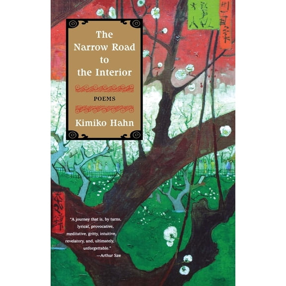 Pre-Owned The Narrow Road to the Interior: Poems Paperback