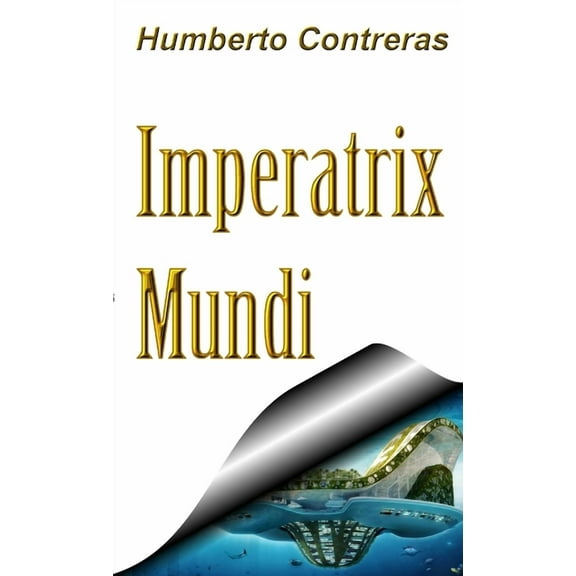 Imperatix Mundi, (Paperback)