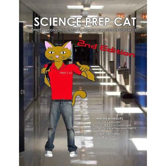 Pre-Owned Science Prep Cat: Preparation for the New Florida 8th Grade Science FCAT 2.0 (Paperback) 1463756186 9781463756185