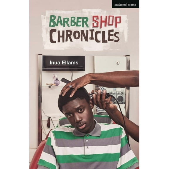 Modern Plays Barber Shop Chronicles, (Paperback)