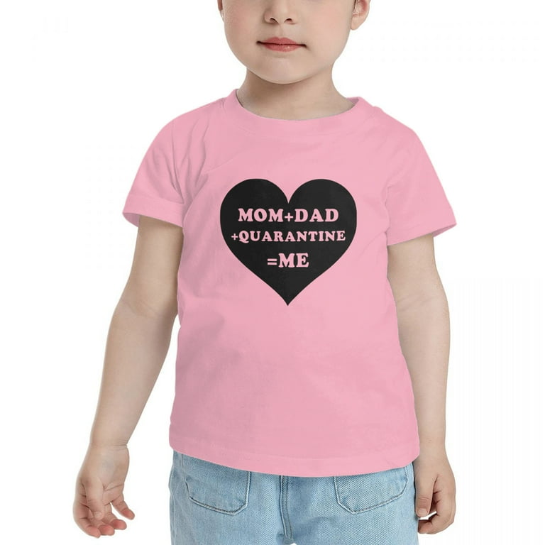 Mom+Dad+Quarantine=Me Funny Toddler T Shirts for Boys Girls (Pink