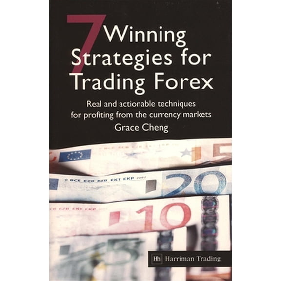 Pre-Owned 7 Winning Strategies for Trading Forex: Real and Actionable Techniques for Profiting from the Currency Markets (Hardcover) 1905641192 9781905641192