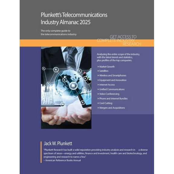 Plunkett's Telecommunications Industry Almanac 2025: Telecommunications Industry Market Research, Statistics, Trends and, (Paperback)