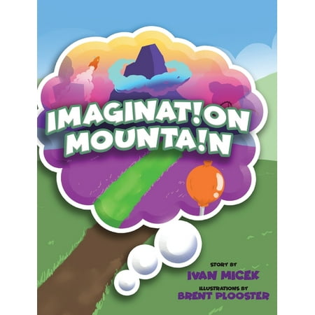 Imagination Mountain (Hardcover)