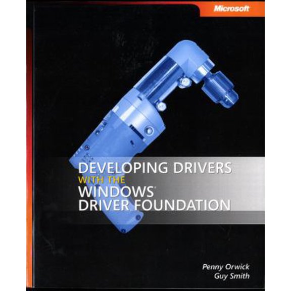 Pre-Owned Developing Drivers With the Windows Driver Foundation (Paperback) 0735623740 9780735623743
