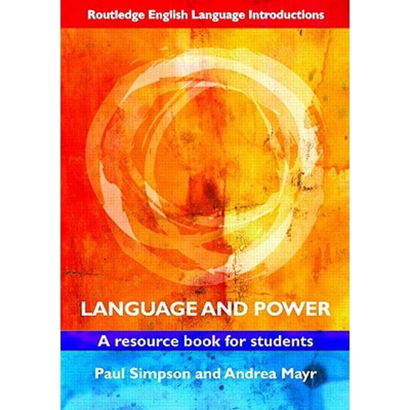 Pre-Owned Language and Power: A Resource Book for Students (Paperback) 0415469007 9780415469005