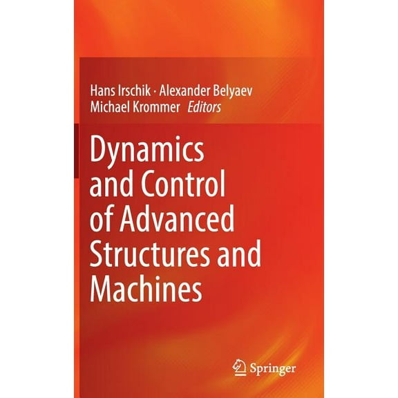 Dynamics and Control of Advanced Structures and Machines, (Hardcover)