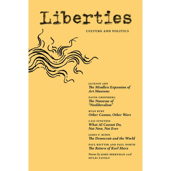 Liberties Journal of Culture & Politics: Fall 2025, (Paperback)