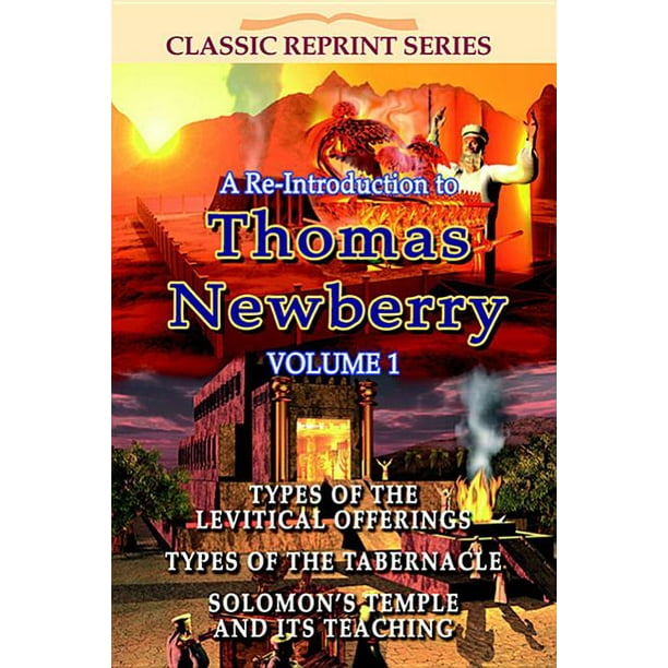 A ReIntroduction to Thomas Newberry Vol 1 (Paperback)
