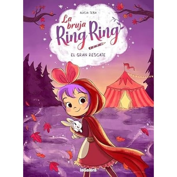 Libro Bruja Ring Ring 3, La. El Gran Rescate Tapa Blanda, Autor Alicia Teba, Editorial Lagalera