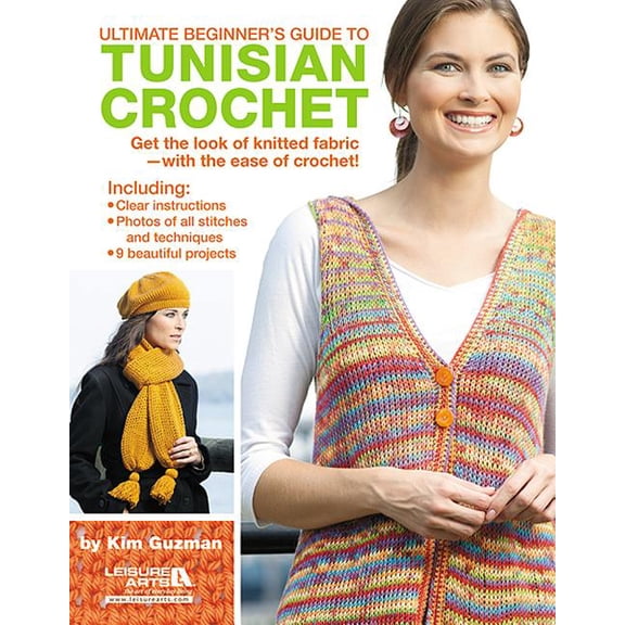 Ultimate Beginner's Guide to Tunisian Crochet (Paperback)