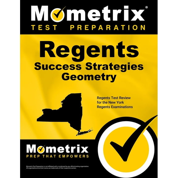 Regents Success Strategies Geometry Study Guide: Regents Test Review for the New York Regents Examinations