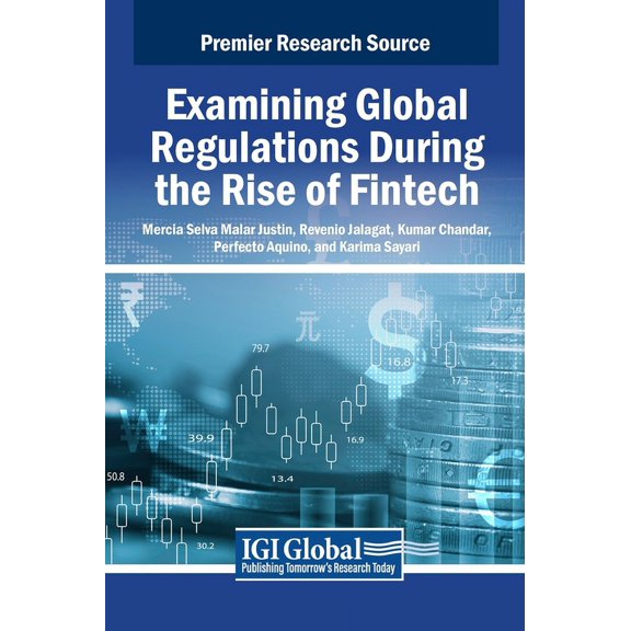 Examining Global Regulations During the Rise of Fintech, (Hardcover)