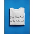 thumbnail image 3 of Internet Quote Sweatshirt Women -GoatDeals Designs, Female x-Large, 3 of 4