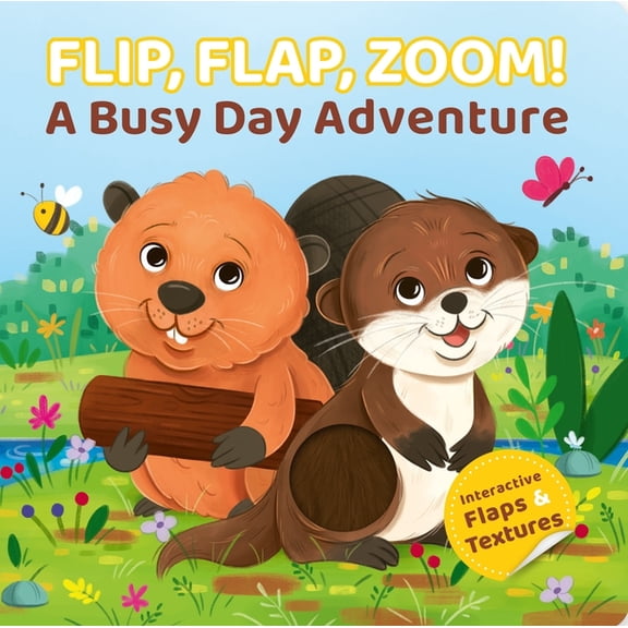 Flip, Flap, Zoom!: A Busy Day Adventure, (Board Book)