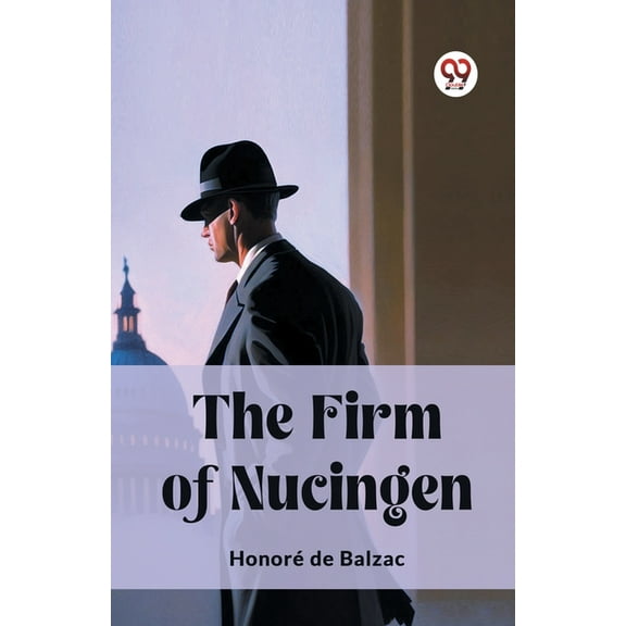The Firm of Nucingen, (Paperback)