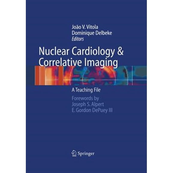 Pre-Owned Nuclear Cardiology and Correlative Imaging: A Teaching File (Paperback)