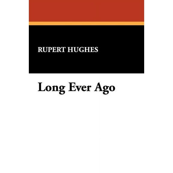 Long Ever Ago, (Paperback)
