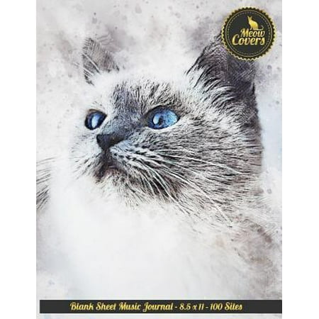 Meow Covers Blank Sheet Music Journal - 8.5 X 11 - 100 Sites: Blank Notebook, Journal for Own Music, Musical Nodes Like Guitar, Violin, Flute, Trumpet