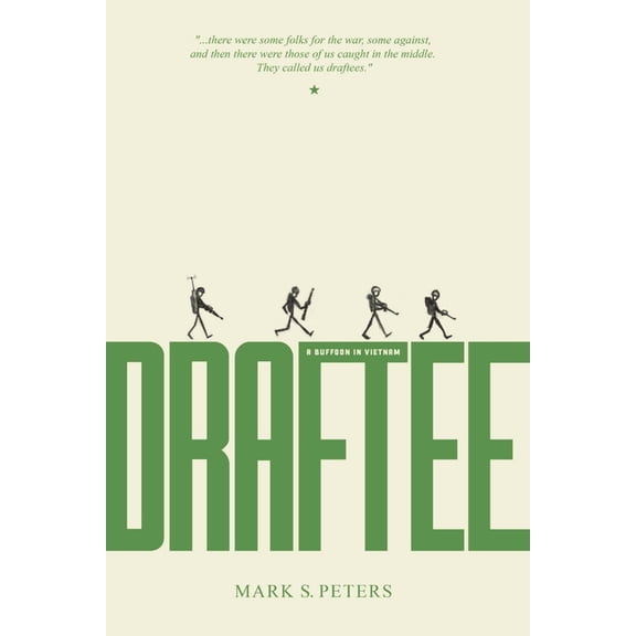 Draftee (A Buffoon in Vietnam), (Paperback)