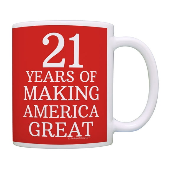 ThisWear 21st Birthday Gifts for All 21 Years of Making America Great Birthday Coffee Mug Red