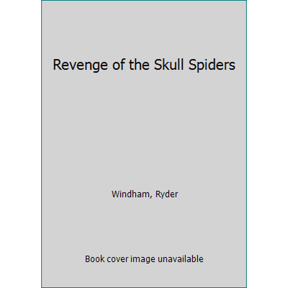 Pre-Owned Revenge of the Skull Spiders (Paperback) 0545905907 9780545905909