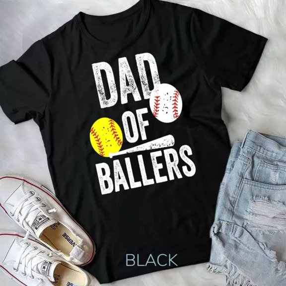Hot Trending Tee With Mens Dad Of Ballers T Shirt Baseball Softball Gift From Son Unisex T-Shirt