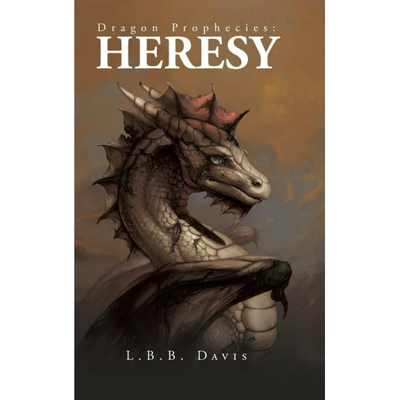 Dragon Prophecies : Heresy (Hardcover)