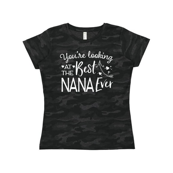 Inktastic Youre Looking at the Best Nana Ever Women's T-Shirt