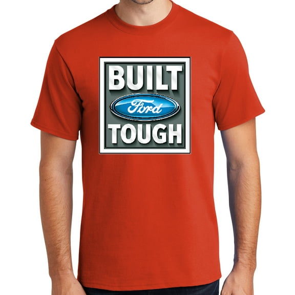 Buy Cool Shirts BUILT FORD TOUGH Cotton T-shirt, Large Orange - Tall