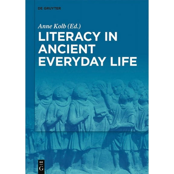 Literacy in Ancient Everyday Life, (Paperback)