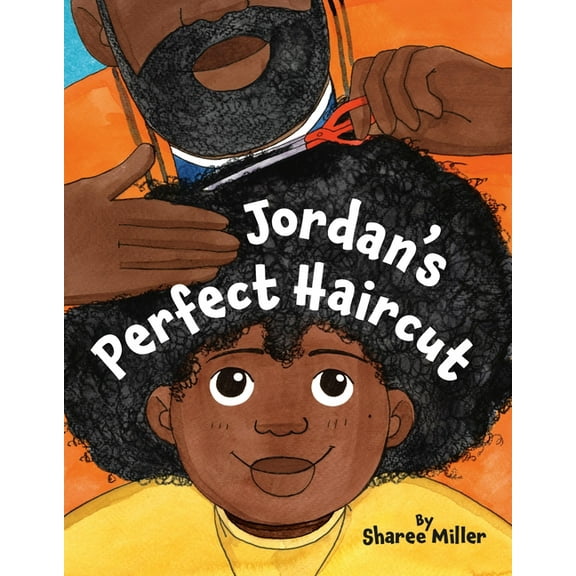 Jordan's Perfect Haircut, (Hardcover)